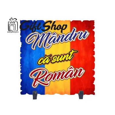 Mandru ca sunt roman, placheta cu mesaj, model a